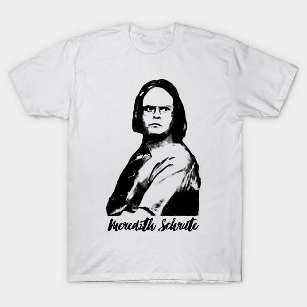 The Office  - Meredith Schrute - Dwight Funny T-Shirt - Dunder Mifllin Pranks T-Shirt by truefriend